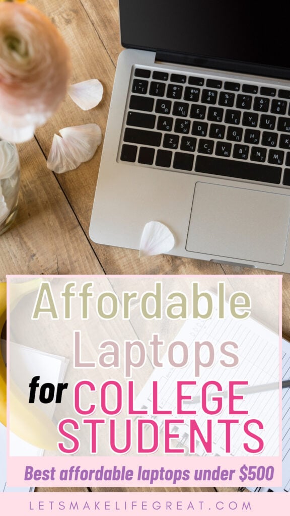 desk with laptop and stationary and text overlay - affordable laptops for college students