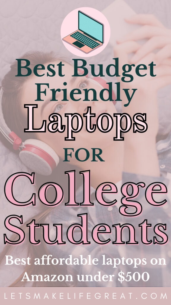 pretty girl with headphones looking at her phone - budget laptops for students