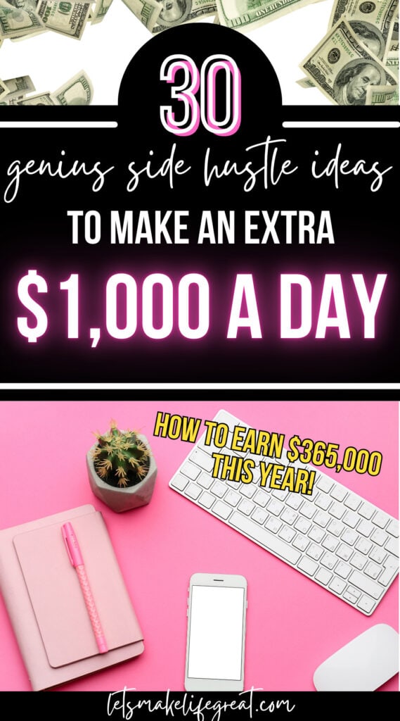 Pinterest pin with text overlay - 30 ways to make $1,000 a day