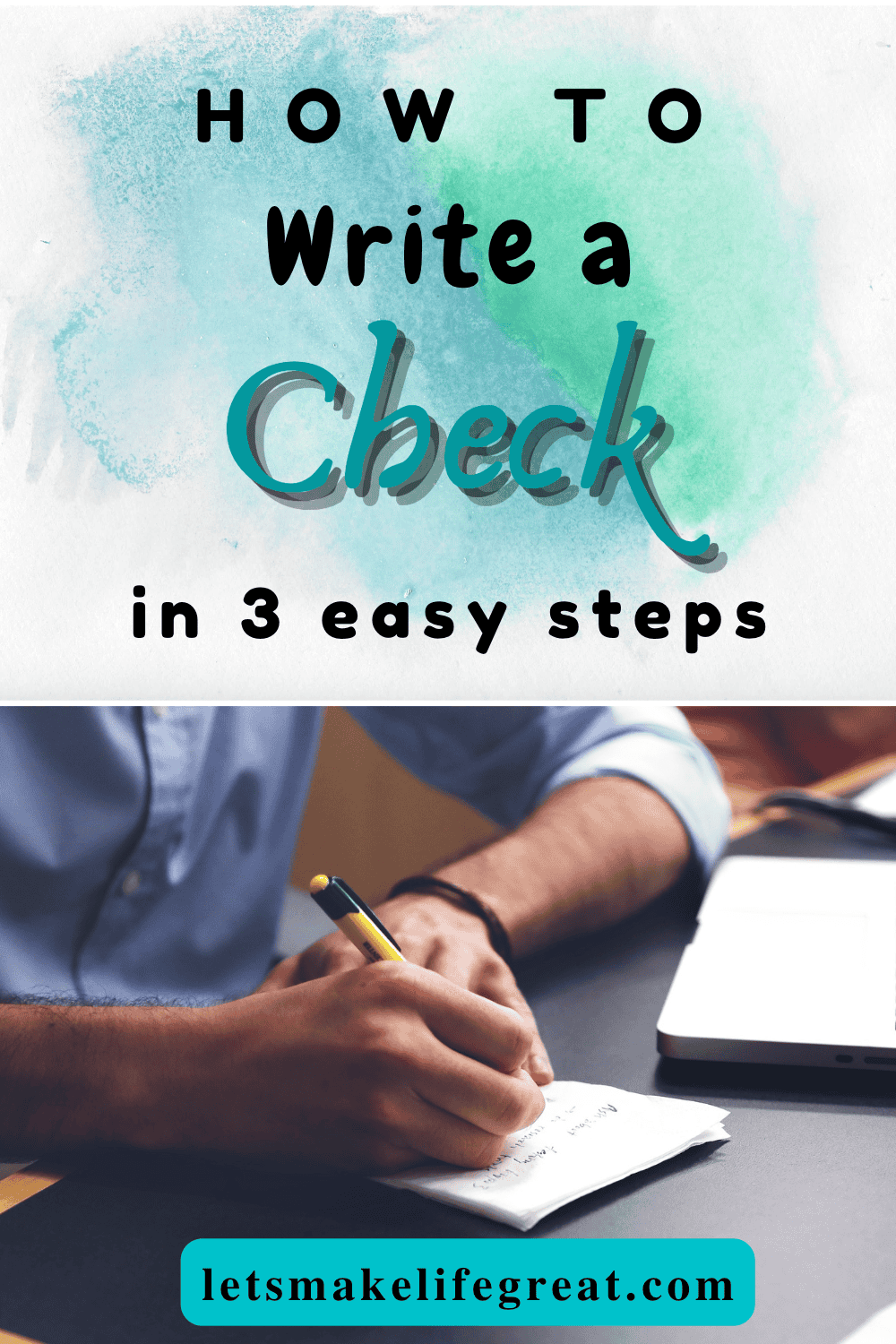 man writing on a notepad while sitting at a desk with text overlay - How to write a check in 3 easy steps
